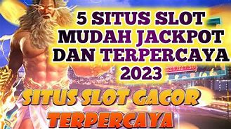 5 Situs Slot Mudah Jackpot Indonesia 2024 Terbaru Indonesia Pdf