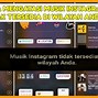 Kenapa Musik Di Instagram Tidak Bisa Dicari